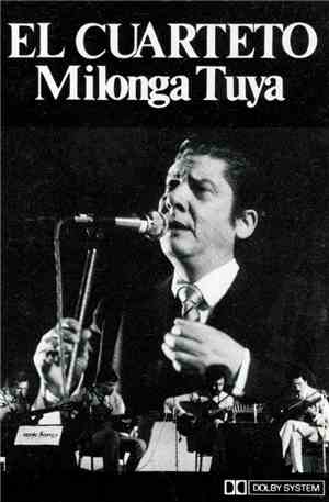 El Cuarteto - Milonga Tuya