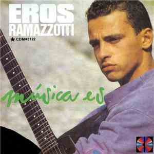 Eros Ramazzotti - Música Es