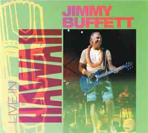 Jimmy Buffett - Live in Hawaii