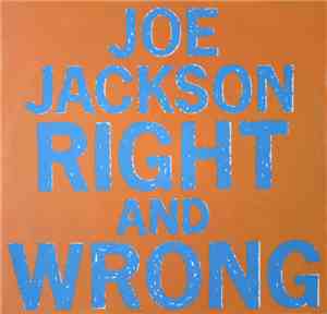 Joe Jackson - Right And Wrong
