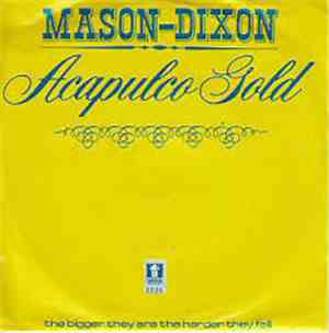 Mason-Dixon - Acapulco Gold