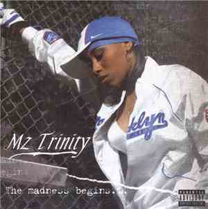 Mz Trinity - The Madness Begins...