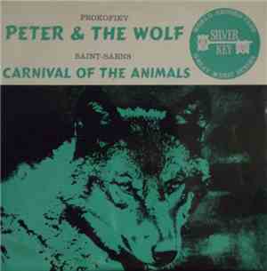 Prokofiev, Saint-Saens - Peter And The Wolf / Carnival Of The Animals
