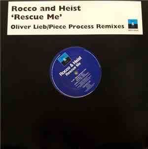 Rocco & Heist - Rescue Me (Remixes)