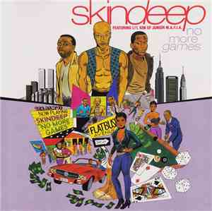 Skindeep Featuring Lil' Kim Of Junior M.A.F.I.A. - No More Games
