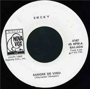 Swcky - Sangre De Vino / No Me Tengas Compasion