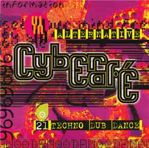 Various - Cybercafé - Alternative Techno Dub Dance