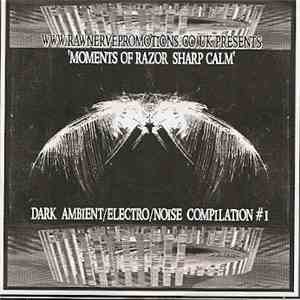 Various - Moments Of Razor Sharp Calm