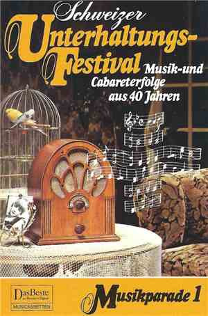 Various - Schweizer Unterhaltungs-Festival (Musik- Und Cabareterfolge Aus 4 ...
