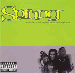 Various - Sprung (Music From And Inspired By The Motion Picture)