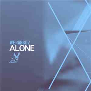 We Rabbitz - Alone (Acoustic)