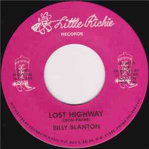 Billy Blanton - Lost Highway / I'm Here To Drink It All