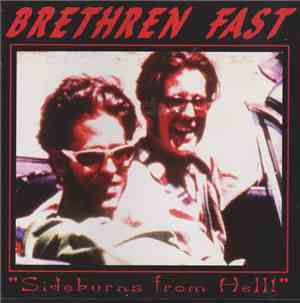 Brethren Fast - Sideburns From Hell