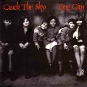 Crack The Sky - Dog City