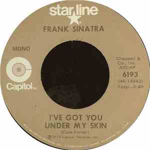Frank Sinatra - I've Got You Under My Skin / One For My Baby (And One More For The Road)