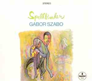 Gabor Szabo - Spellbinder
