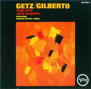 Getz / Gilberto - Getz / Gilberto