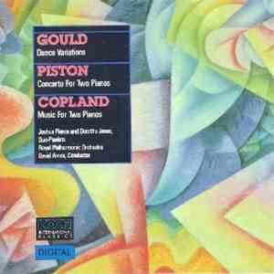 Gould, Piston, Copland, Joshua Pierce, Dorothy Jonas, Royal Philharmonic Or ...