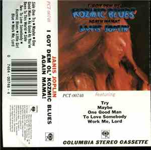 Janis Joplin - I Got Dem Ol' Kozmic Blues Again Mama!