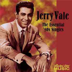 Jerry Vale - The Essential '50s Singles