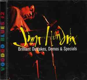 Jimi Hendrix - Brilliant Outtakes, Demos & Specials