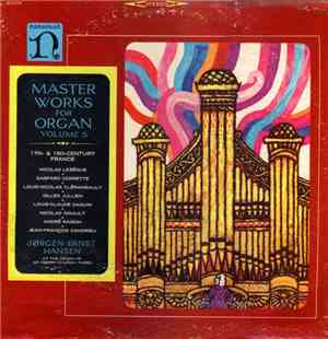 Jørgen Ernst Hansen - Master Works For Organ Volume 5 - 17th- And 18th-Cent ...