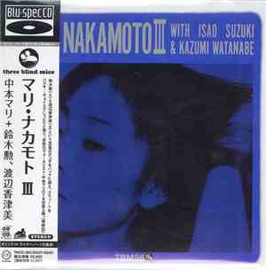 Mari Nakamoto With Isao Suzuki & Kazumi Watanabe - Mari Nakamoto III