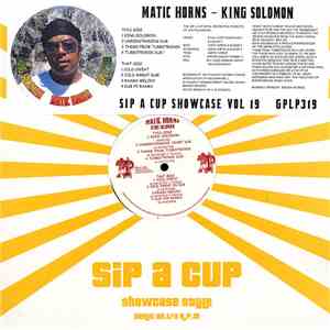 Matic Horns - King Solomon (Sip A Cup Showcase Vol. 19)