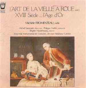 Michèle Fromenteau, Ensemble Instrumental De Grenoble - L'Art De La Vielle  ...
