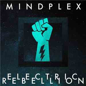 Mindplex - Electric Rebellion
