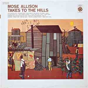 Mose Allison - Takes To The Hills