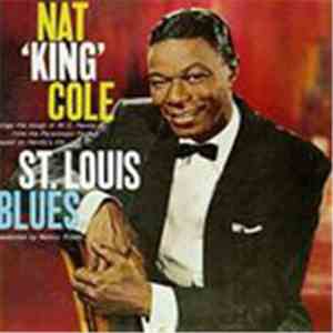 Nat King Cole - St. Louis Blues
