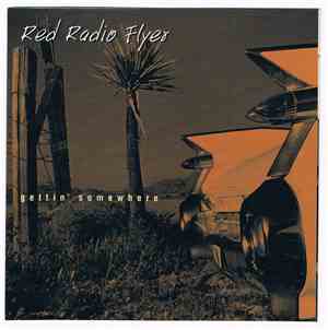 Red Radio Flyer - Gettin´Somewhere