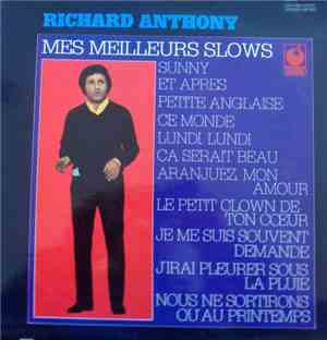 Richard Anthony  - Mes Meilleurs Slows