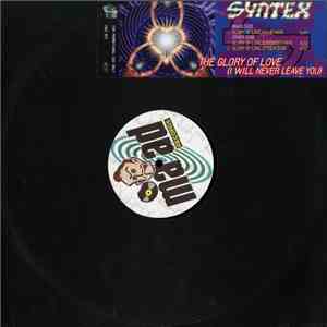 Syntex - The Glory Of Love (I Will Never Leave You)