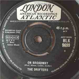 The Drifters - On Broadway / Let The Music Play
