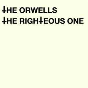 The Orwells - The Righteous One