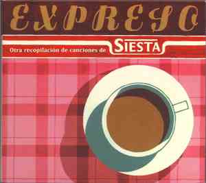 Various - Expreso - Otra Recopilacion De Canciones De Siesta
