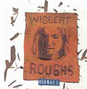 Wigbert - Roughs