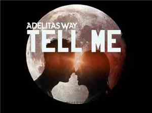 Adelitas Way - Tell Me