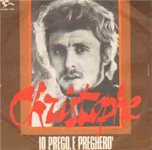 Christophe - Io Prego E Pregherò