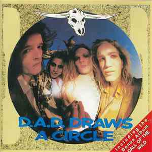 D.A.D. - D.A.D. Draws A Circle (Including The Bonus Album Call Of The Wild)