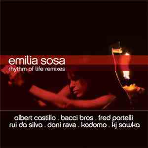 Emilia Sosa - Rhythm Of Life (Remixes)