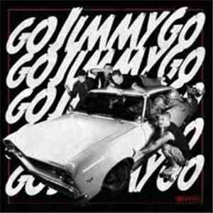 Go Jimmy Go - Go Jimmy Go