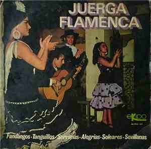 Grupo Gitano Del Sacromonte - Juerga Flamenca