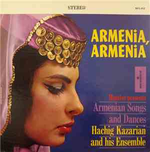 Hachig Kazarian And His Ensemble - Armenia, Armenia