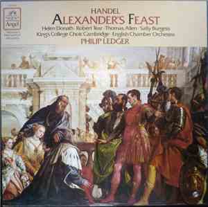 Handel, Philip Ledger - Alexander's Feast