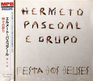 Hermeto Pascoal E Grupo - Festa Dos Deuses
