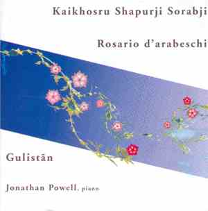Kaikhosru Shapurji Sorabji / Jonathan Powell  - Rosario D'arabeschi | Gulis ...