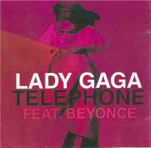 Lady Gaga Feat. Beyoncé - Telephone (Remixes)